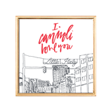 cannoli love you art print